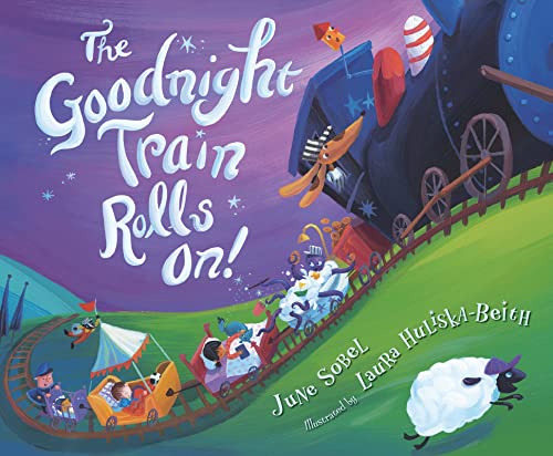 Stock image for The Goodnight Train Rolls On! for sale by Gulf Coast Books