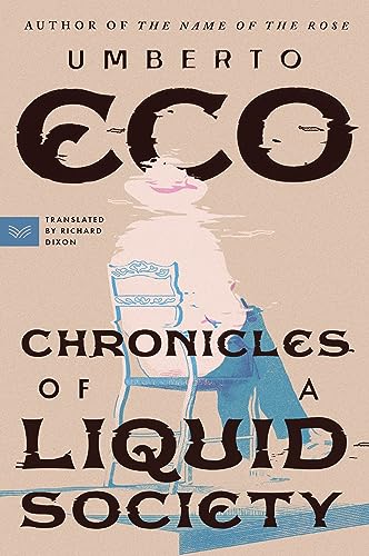 9781328505859: Chronicles of a Liquid Society