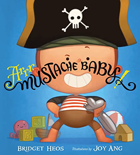 Stock image for Arrr, Mustache Baby! for sale by Your Online Bookstore