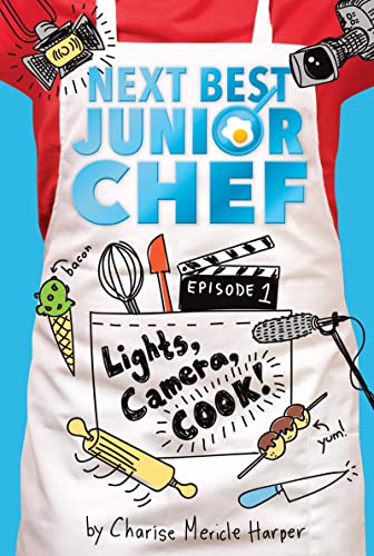 9781328507013: Lights, Camera, Cook!: 1 (Next Best Junior Chef, 1)