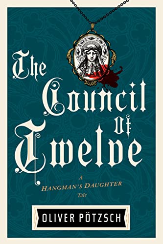 9781328508317: The Council of Twelve (A Hangman's Daughter Tale)