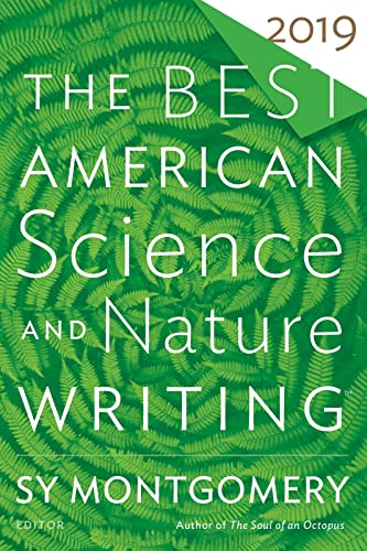 Stock image for The Best American Science And Nature Writing 2019 for sale by Gulf Coast Books