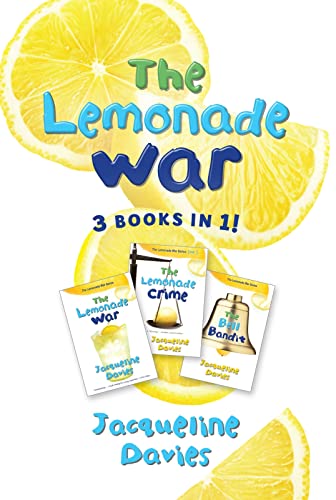 Stock image for The Lemonade War Three Books in One: The Lemonade War, The Lemonade Crime, The Bell Bandit (The Lemonade War Series) for sale by SecondSale