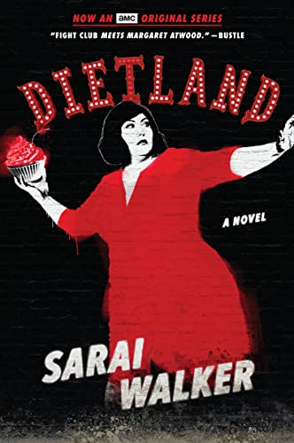 9781328534835: Dietland: (Tie-In)