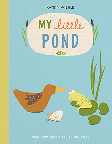 9781328544858: My Little Pond (A Natural World Board Book)