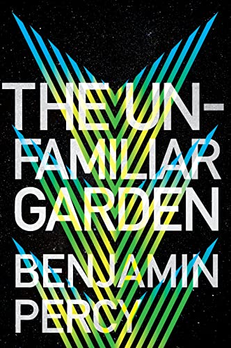 Beispielbild fr The Unfamiliar Garden zum Verkauf von Better World Books