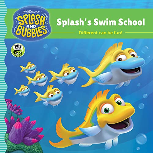 Stock image for Splash and Bubbles: Splashs Swim School for sale by Blue Vase Books