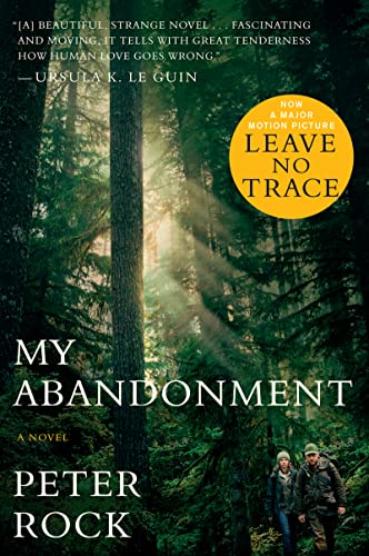 9781328588715: My Abandonment (Tie-In): Now a Major Film: Leave No Trace