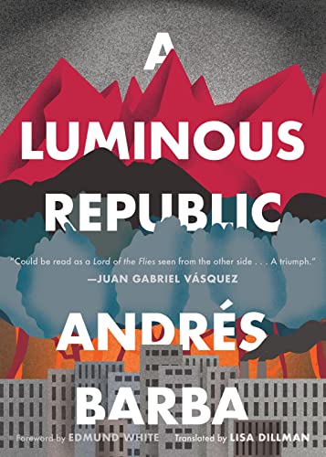 Stock image for A Luminous Republic for sale by Better World Books