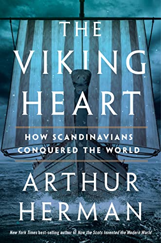 Beispielbild fr The Viking Heart: How Scandinavians Conquered the World zum Verkauf von HPB-Emerald