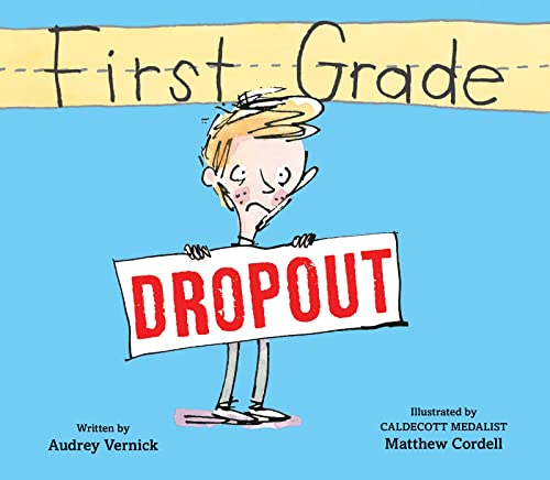 Stock image for First Grade Dropout for sale by SecondSale