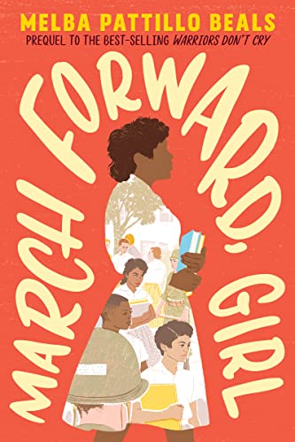 Stock image for March Forward, Girl: From Young Warrior to Little Rock Nine for sale by SecondSale