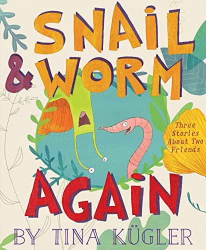 9781328603937: Snail and Worm Again: Three Stories About Two Friends