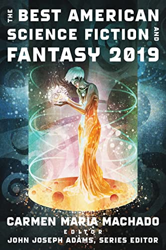 9781328604378: Best American Science Fiction And Fantasy 2019 (The Best Ameican Science Fiction And Fantasy)