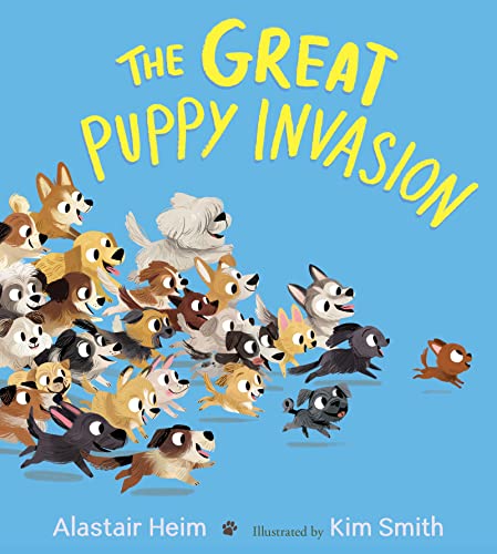 Beispielbild fr The Great Puppy Invasion Padded Board Book zum Verkauf von Goodwill of Colorado