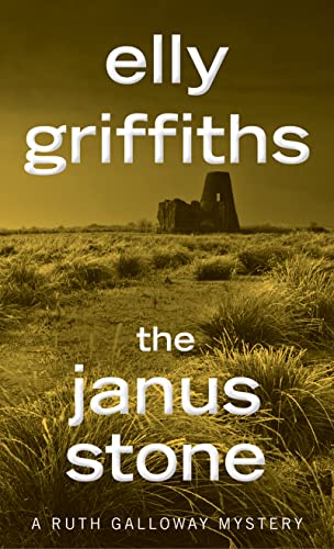 Stock image for The Janus Stone (Ruth Galloway Mysteries) for sale by SecondSale