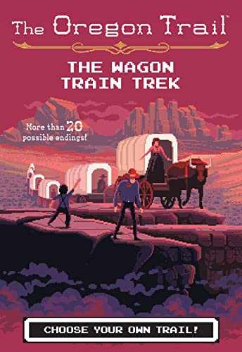 9781328627148: The Wagon Train Trek the Wagon Train Trek (Oregon Trail) [Idioma Ingls]