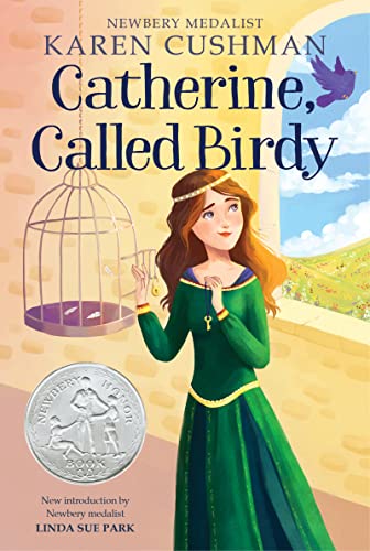 9781328631114: Catherine, Called Birdy: A Newbery Honor Award Winner
