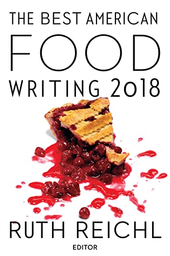 Beispielbild fr The Best American Food Writing 2018 zum Verkauf von Better World Books