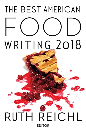 Stock image for Best American Food Writing 2018 (The Best American Series ®) for sale by HPB-Ruby