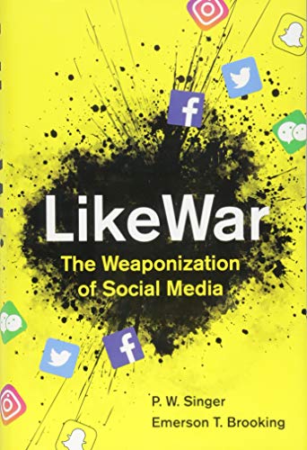 Stock image for LikeWar: The Weaponization of Social Media for sale by SecondSale