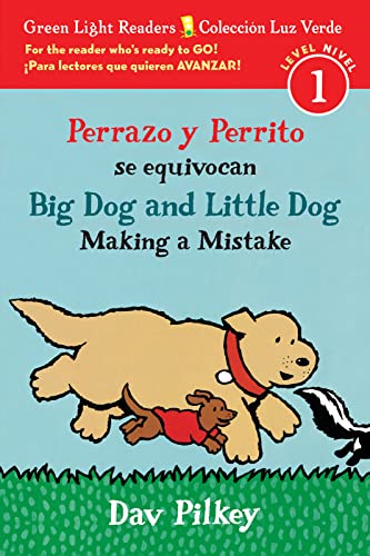 Beispielbild fr Big Dog and Little Dog Making a Mistake/Perrazo y Perrito se equivocan: Bilingual English-Spanish (Green Light Readers) zum Verkauf von Gulf Coast Books