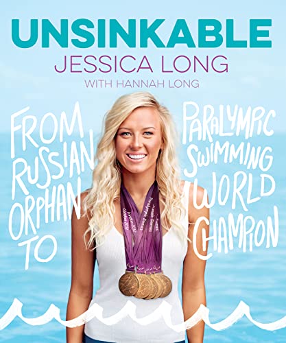 Beispielbild fr Unsinkable : From Russian Orphan to Paralympic Swimming World Champion zum Verkauf von Better World Books