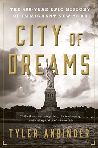 Beispielbild fr City Of Dreams: The 400-Year Epic History of Immigrant New York zum Verkauf von Goodwill Books