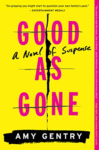 9781328745552: Good As Gone: A Novel of Suspense