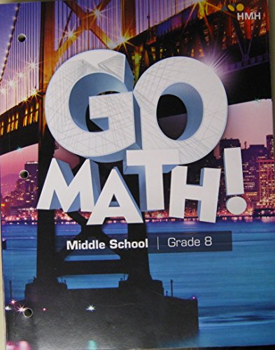Stock image for Go Math! StA: Student Interactive Worktext Grade 8 2018 for sale by SecondSale