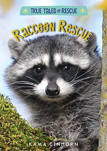 9781328767059: Raccoon Rescue (True Tales of Rescue)