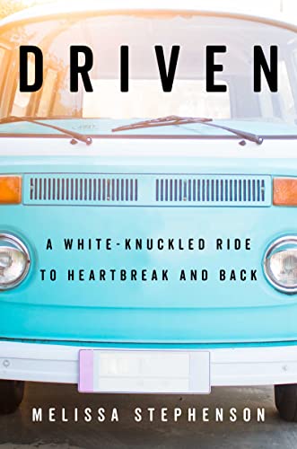 Beispielbild fr Driven: A White-Knuckled Ride to Heartbreak and Back zum Verkauf von BooksRun
