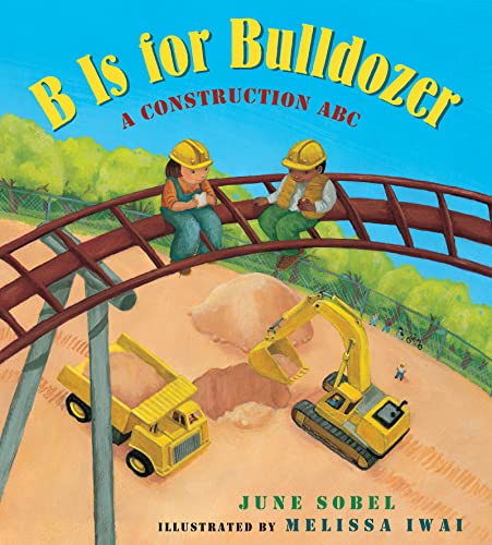 Stock image for B Is for Bulldozer Lap Board Book: A Construction ABC for sale by Goodwill