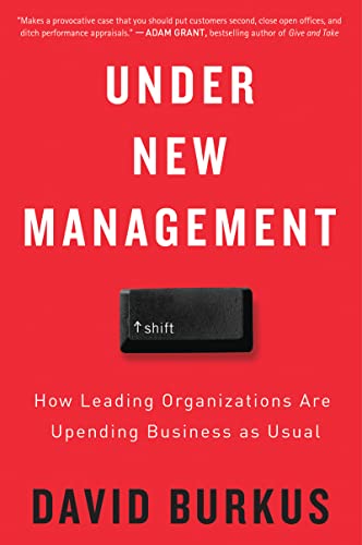 Beispielbild fr Under New Management: How Leading Organizations Are Upending Business as Usual zum Verkauf von SecondSale