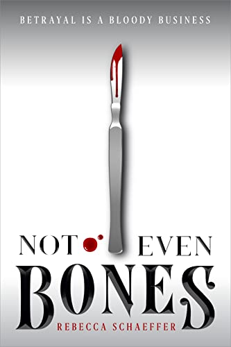 Imagen de archivo de Not Even Bones (Market of Monsters, 1) a la venta por ZBK Books