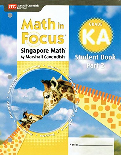 Imagen de archivo de Math in Focus Singapore Math, Grade K, Level A, Student Book, Part 2, 2018 a la venta por Once Upon A Time Books