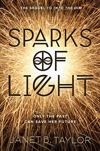 Beispielbild fr Sparks of Light zum Verkauf von Better World Books
