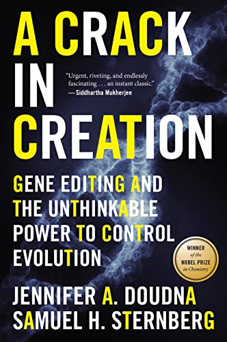 Beispielbild fr A Crack in Creation : Gene Editing and the Unthinkable Power to Control Evolution zum Verkauf von Better World Books