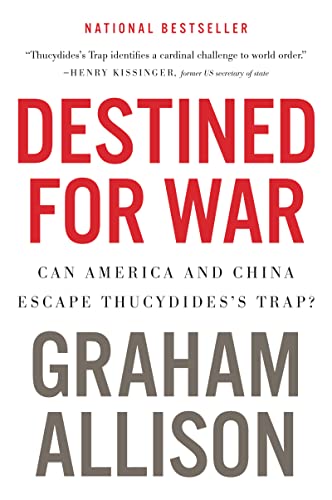 Beispielbild fr Destined for War: Can America and China Escape Thucydides's Trap? zum Verkauf von SecondSale