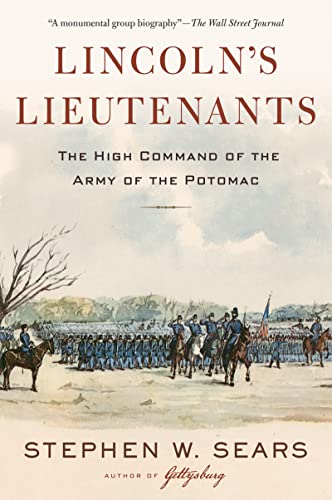 Stock image for Lincolns Lieutenants: The High Command of the Army of the Potomac for sale by KuleliBooks