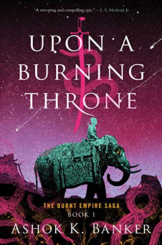 Beispielbild fr Upon a Burning Throne zum Verkauf von Better World Books