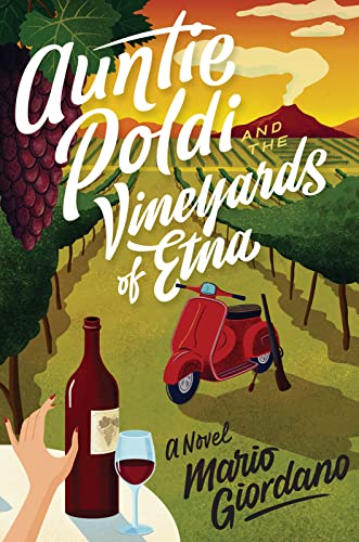 Stock image for Auntie Poldi and the Vineyards of Etna (2) (An Auntie Poldi Adventure) for sale by Orphans Treasure Box