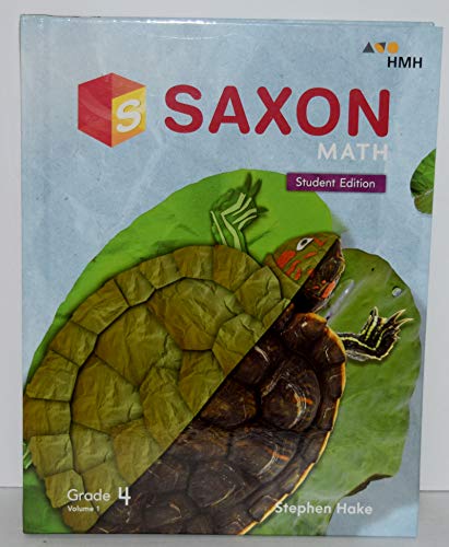 Imagen de archivo de Saxon Math: (Grade 4) Volume 1 Student Edition a la venta por Fourstar Books