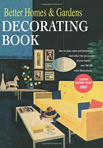 9781328944986: Better Homes and Gardens Decorating Book: How to Plan Colors and Furnishings That Reflect the Personality of Your Family