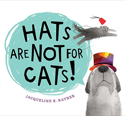 Beispielbild fr Hats Are Not for Cats! zum Verkauf von SecondSale