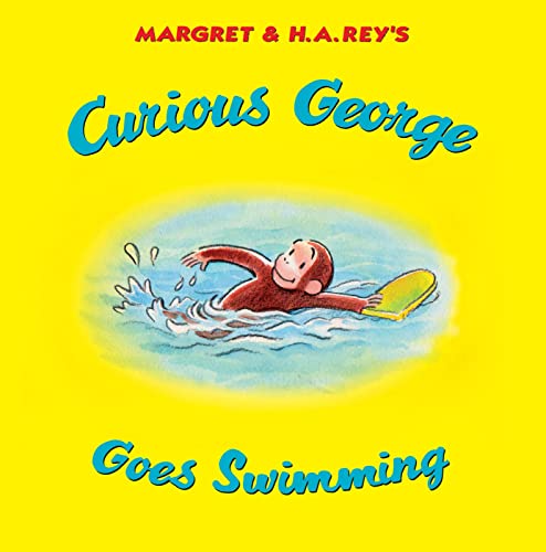 Stock image for Margret &amp; H.A. Rey's Curious George Goes Swimming for sale by Blackwell's