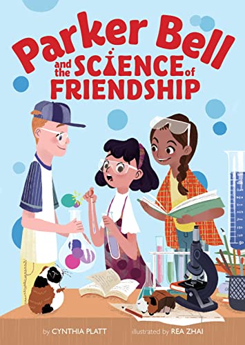 Stock image for Parker Bell and the Science of Friendship for sale by Better World Books