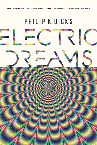 9781328995063: Philip K. Dick's Electric Dreams