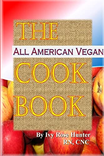 Beispielbild fr The All American Vegan Cook Book zum Verkauf von St Vincent de Paul of Lane County