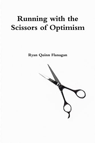 Beispielbild fr Running with the Scissors of Optimism zum Verkauf von Chiron Media